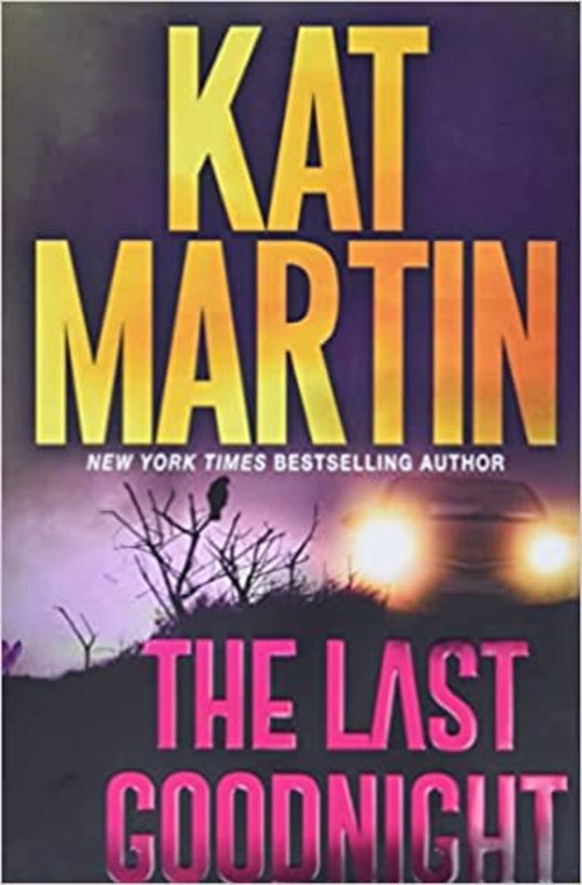 Book cover for "The Last Goodnight" by Kat Martin