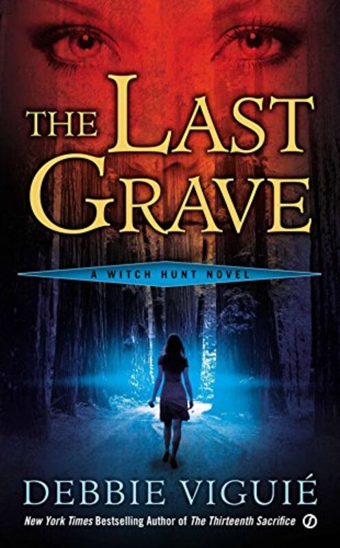 Book cover for "The Last Grave" by Debbie Viguie