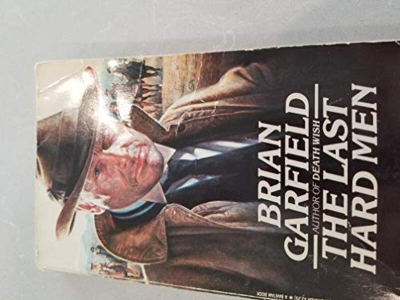 Book cover for "The Last Hard Men" by Brian Garfield