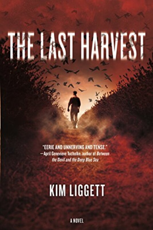 Book cover for "The Last Harvest" by Kim Liggett