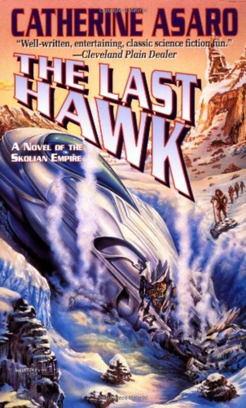 Book cover for "The Last Hawk" by Catherine Asaro