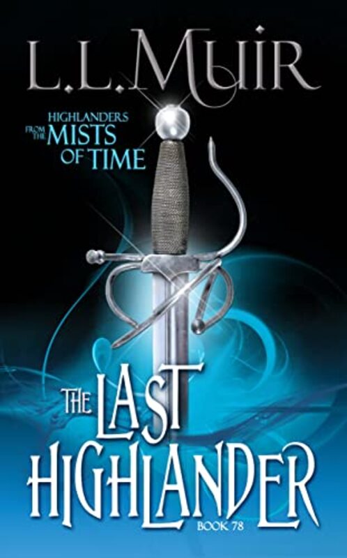 Book cover for "The Last Highlander" by LL Muir