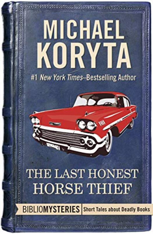 Book cover for "The Last Honest Horse Thief" by Michael Koryta