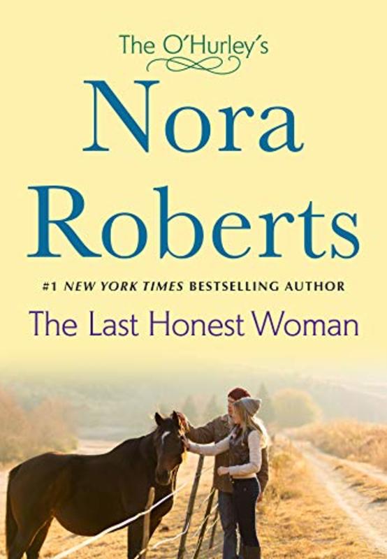 Book cover for "The Last Honest Woman" by Nora Roberts