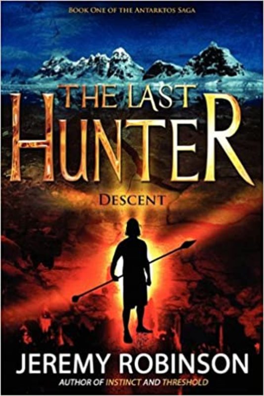 Book cover for "The Last Hunter - Descent" by Jeremy Robinson