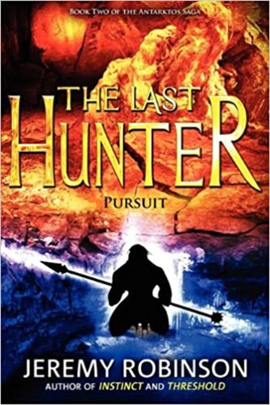 Book cover for "The Last Hunter - Pursuit" by Jeremy Robinson