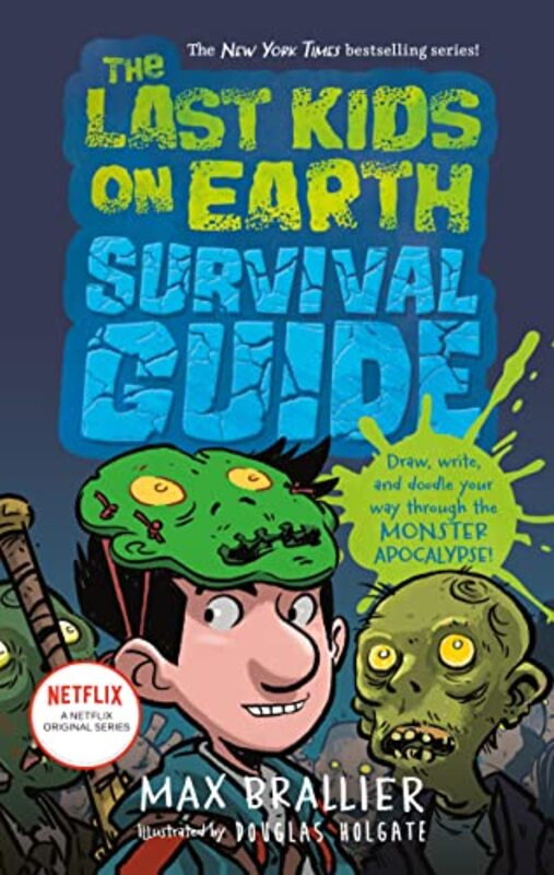 Book cover for "The Last Kids on Earth Survival Guide" by Max Brallier