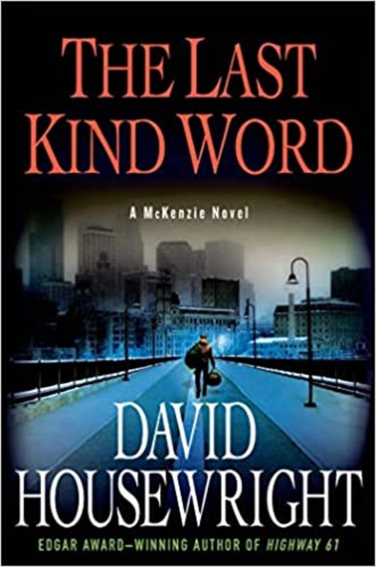 Book cover for "The Last Kind Word" by David Housewright