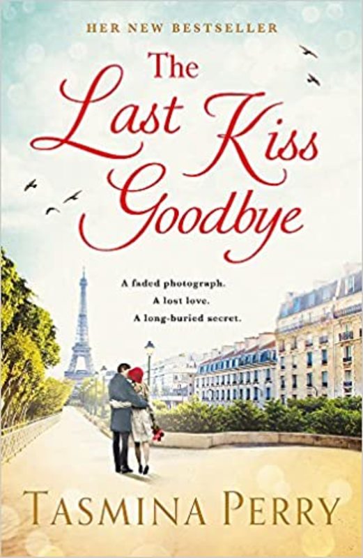 Book cover for "The Last Kiss Goodbye" by Tasmina Perry