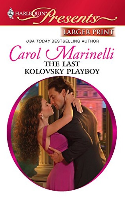 Book cover for "The Last Kolovsky Playboy" by Carol Marinelli