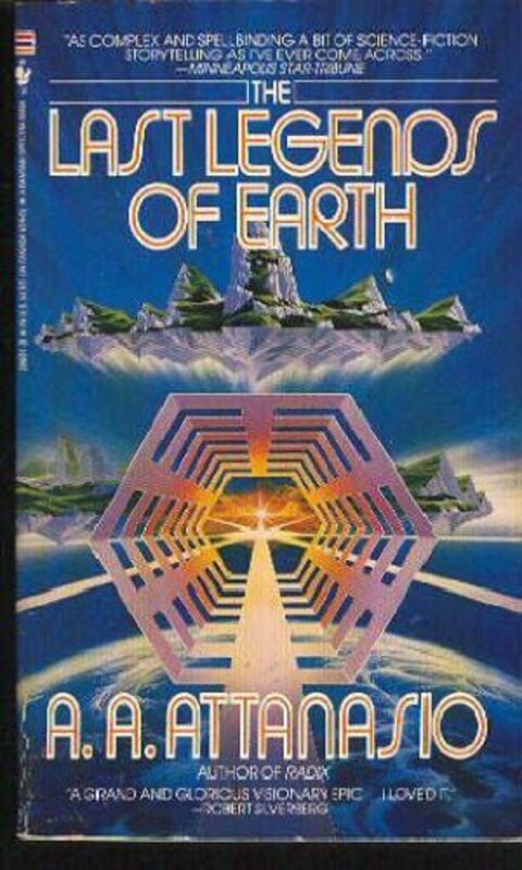 Book cover for "The Last Legends of Earth" by AA Attanasio