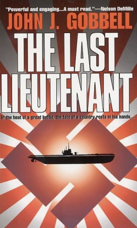 Book cover for "The Last Lieutenant" by John J Gobbell