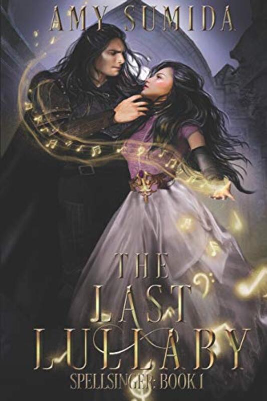 Book cover for "The Last Lullaby" by Amy Sumida