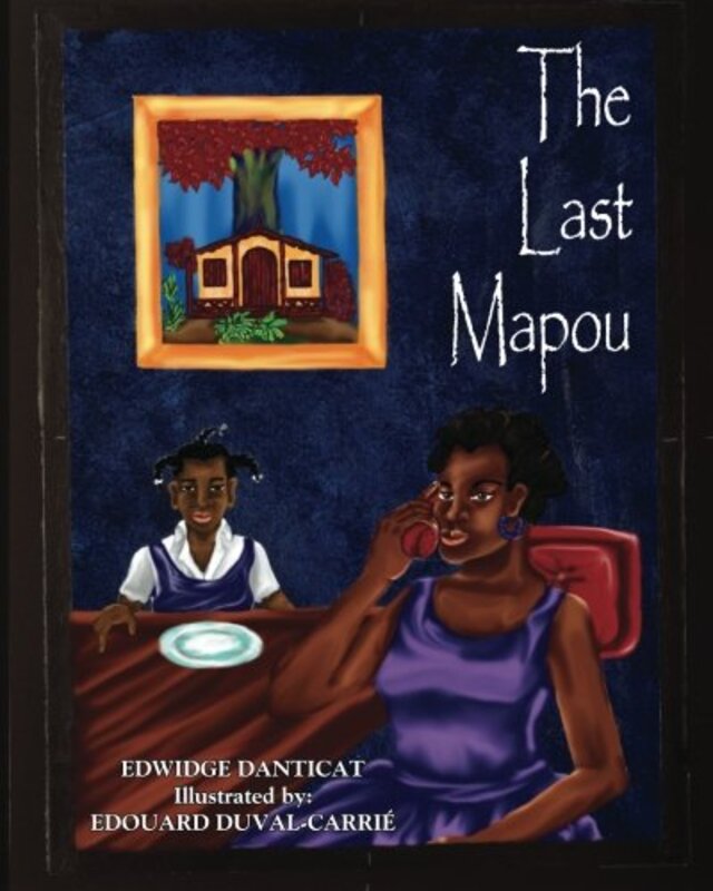 Book cover for "The Last Mapou" by Edwidge Danticat