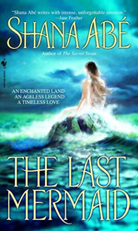 Book cover for "The Last Mermaid" by Shana Abe