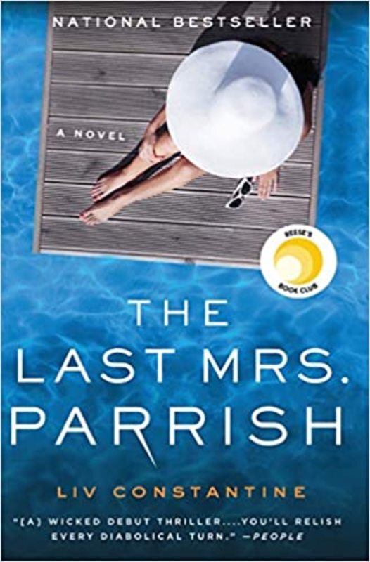 Book cover for "The Last Mrs. Parrish" by Liv Constantine