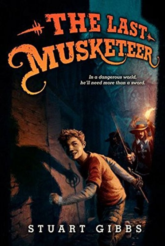 Book cover for "The Last Musketeer" by Stuart Gibbs