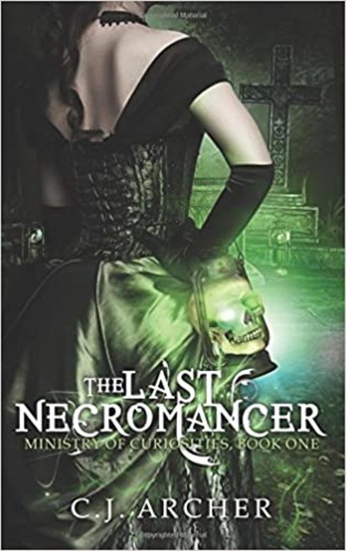 Book cover for "The Last Necromancer" by CJ Archer