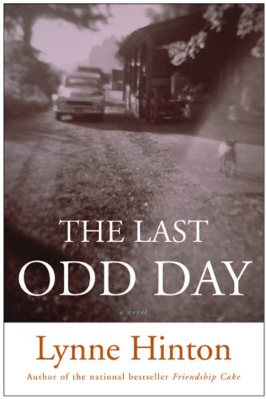 Book cover for "The Last Odd Day" by Lynne Hinton