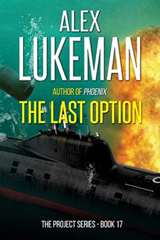 Book cover for "The Last Option" by Alex Lukeman