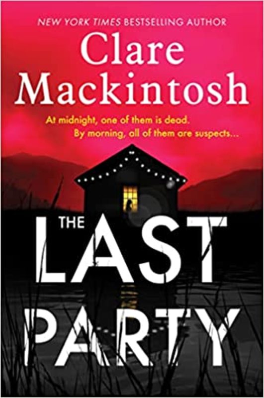Book cover for "The Last Party" by Clare Mackintosh