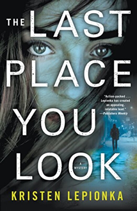 Book cover for "The Last Place You Look" by Kristen Lepionka