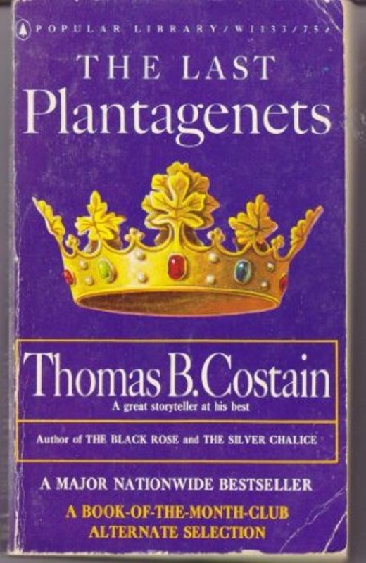Book cover for "The Last Plantagenets" by Thomas B Costain