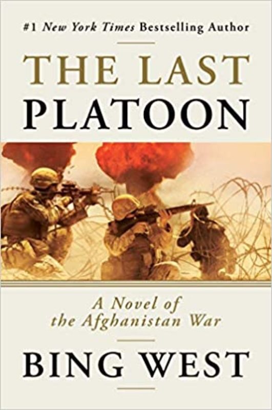 Book cover for "The Last Platoon" by Bing West