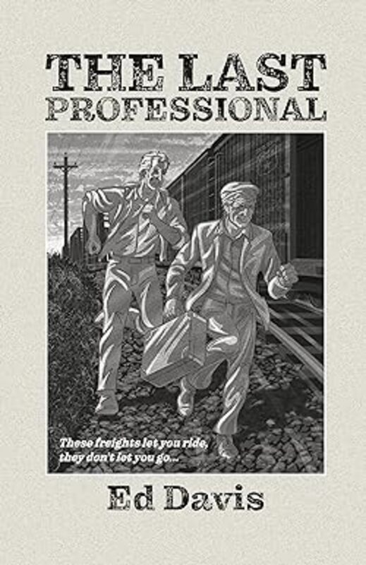 Book cover for "The Last Professional" by Ed Davis, Colin Elgie