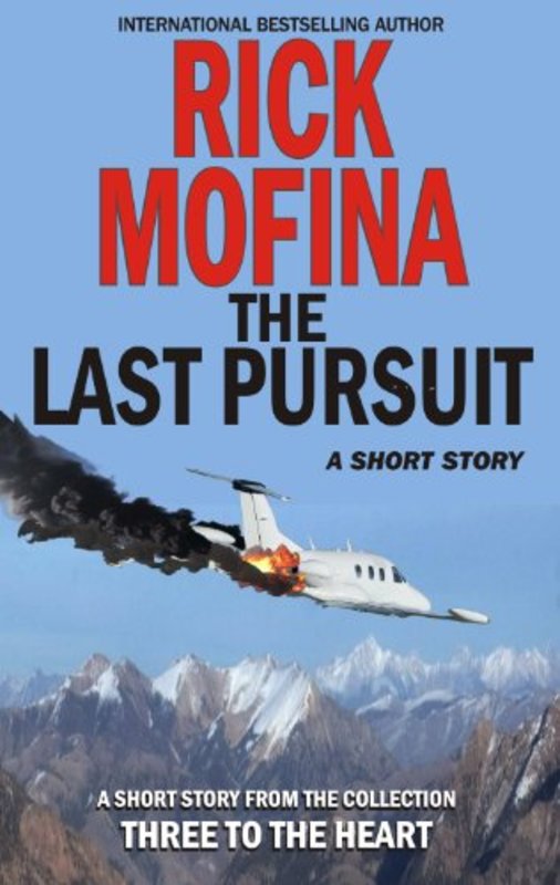 Book cover for "The Last Pursuit" by Rick Mofina