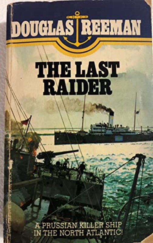 Book cover for "The Last Raider" by Douglas Reeman