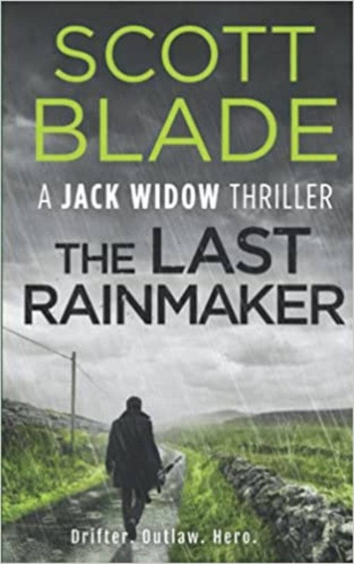 Book cover for "The Last Rainmaker" by Scott Blade