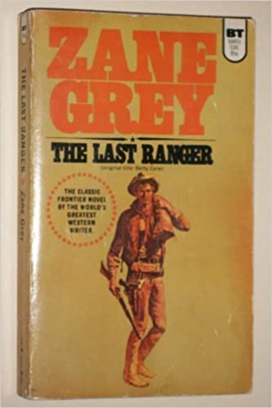 Book cover for "The Last Ranger" by Zane Grey
