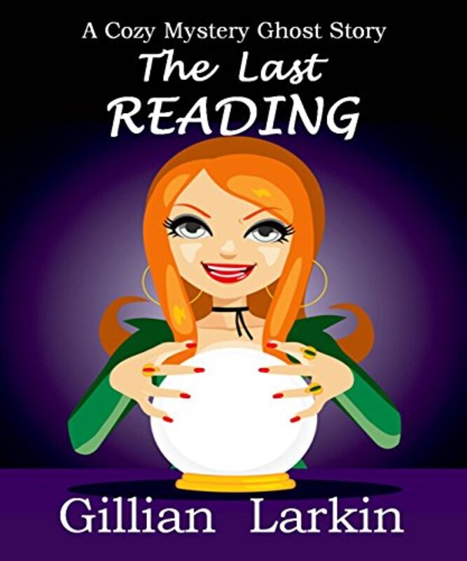 Book cover for "The Last Reading" by Gillian Larkin