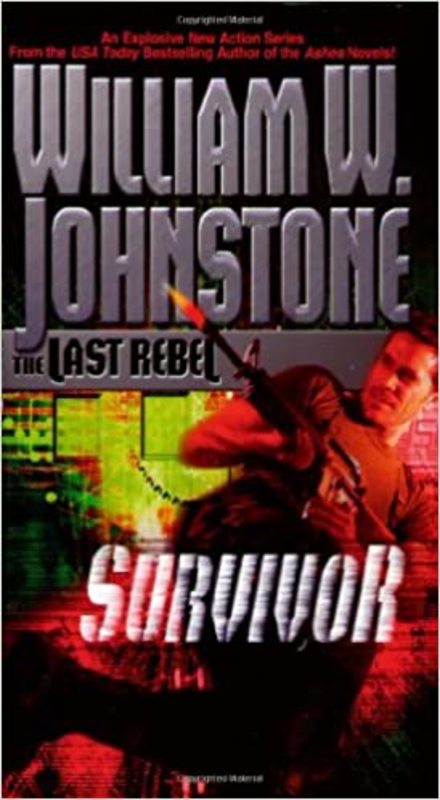 Book cover for "The Last Rebel" by William W. Johnstone