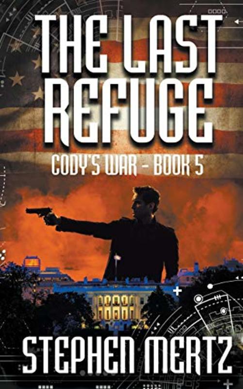 Book cover for "The Last Refuge" by Stephen Mertz