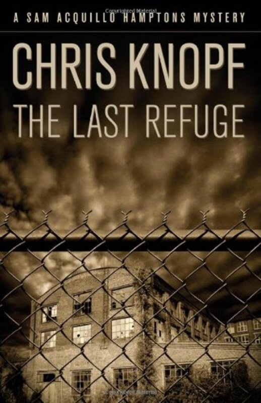 Book cover for "The Last Refuge" by Chris Knopf