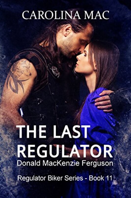 Book cover for "The Last Regulator" by Carolina Mac
