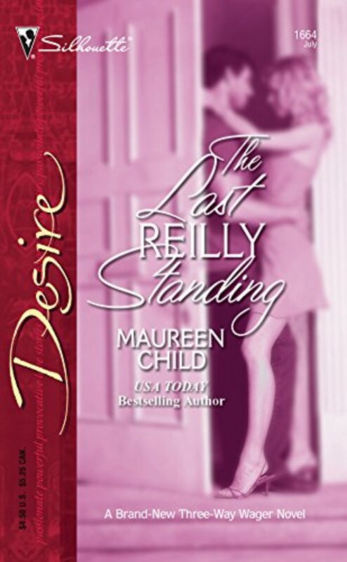 Book cover for "The Last Reilly Standing" by Maureen Child