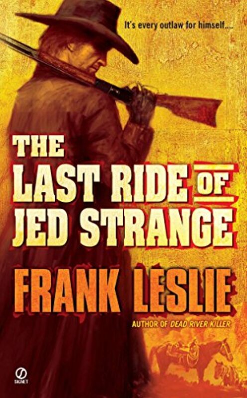 Book cover for "The Last Ride of Jed Strange" by Frank Leslie