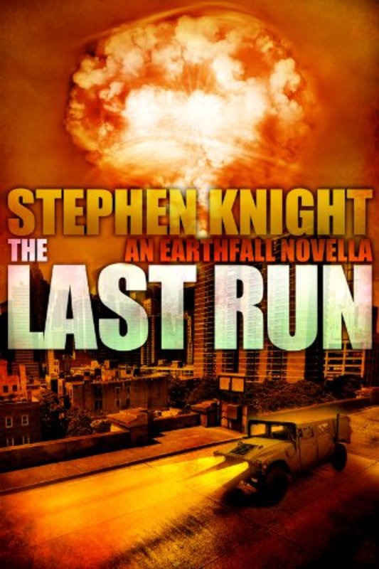 Book cover for "The Last Run" by Stephen Knight