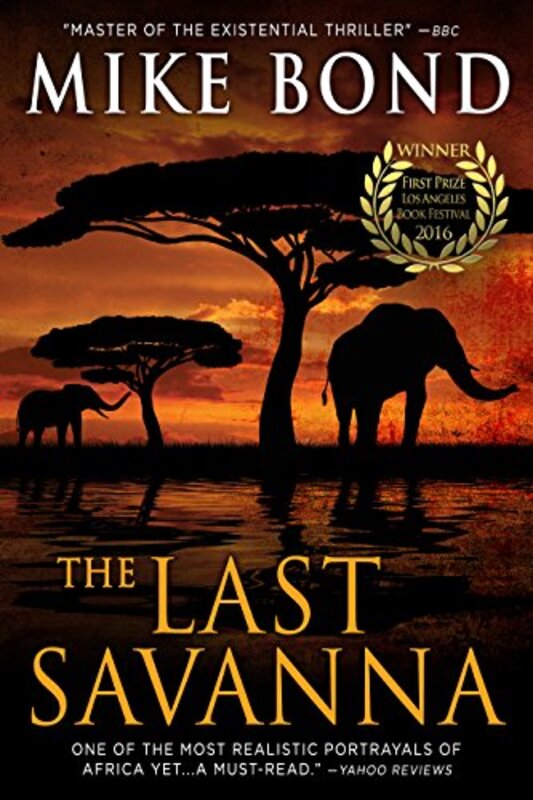 Book cover for "The Last Savanna" by Mike Bond