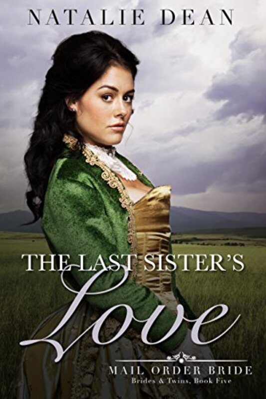 Book cover for "The Last Sister's Love" by Natalie Dean