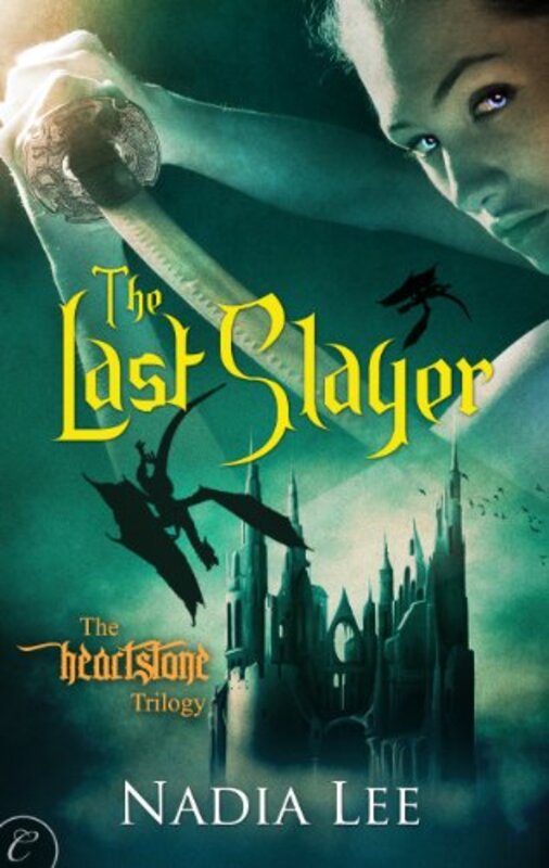 Book cover for "The Last Slayer" by Nadia Lee
