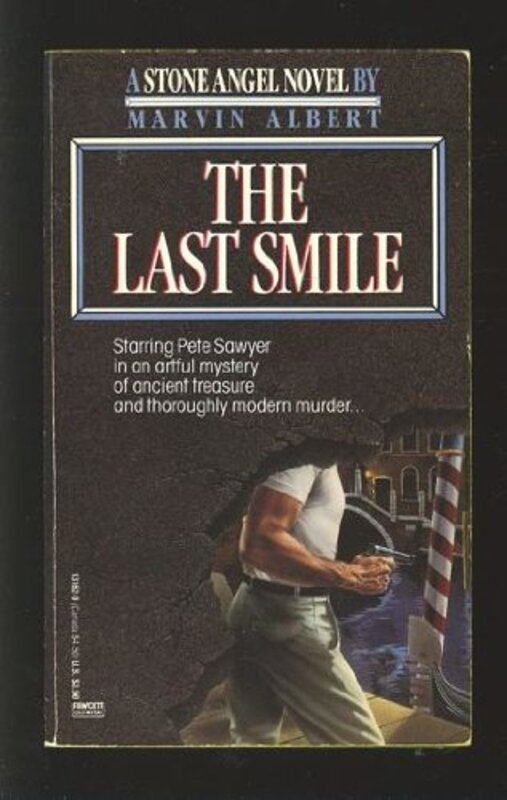 Book cover for "The Last Smile" by Marvin H Albert