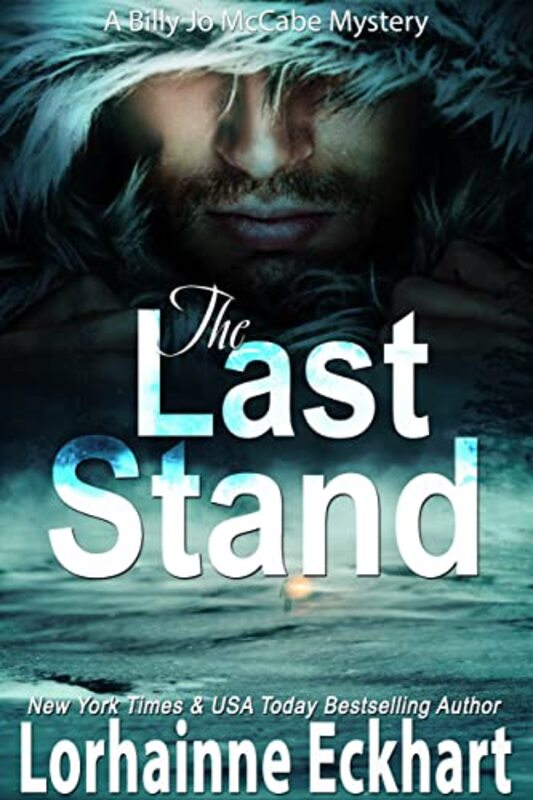 Book cover for "The Last Stand" by Lorhainne Eckhart
