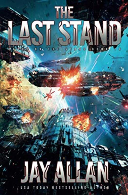 Book cover for "The Last Stand" by Jay Allan