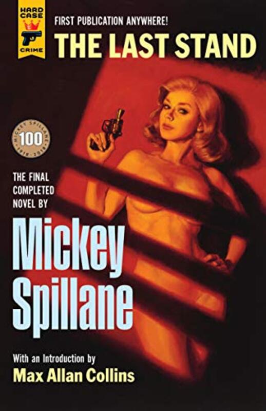 Book cover for "The Last Stand" by Mickey Spillane