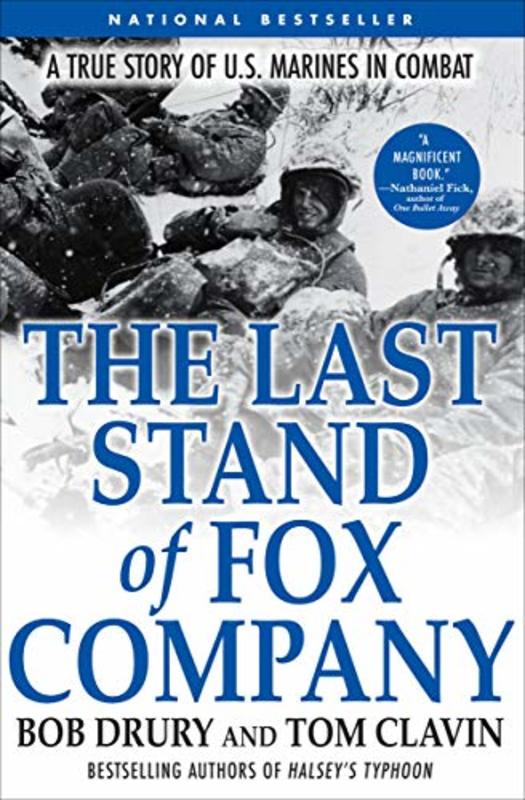 Book cover for "The Last Stand of Fox Company" by Bob Drury