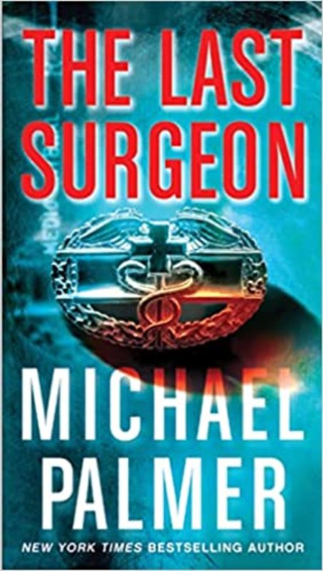 Book cover for "The Last Surgeon" by Michael Palmer